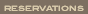 Reservations